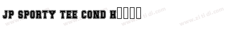 JP Sporty Tee Cond H字体转换